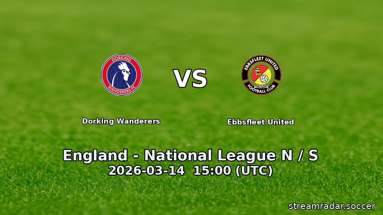 Dorking Wanderers vs Ebbsfleet United