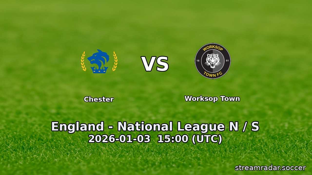 Chester vs Worksop Town