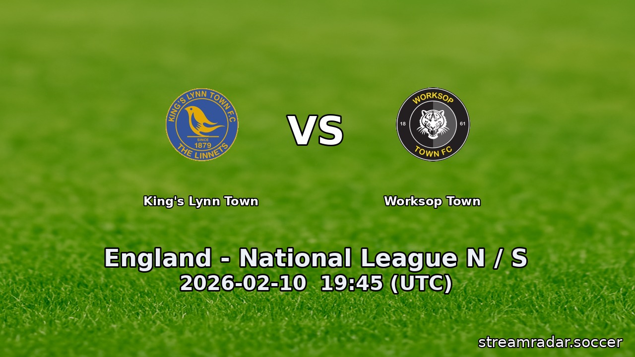 King's Lynn Town vs Worksop Town