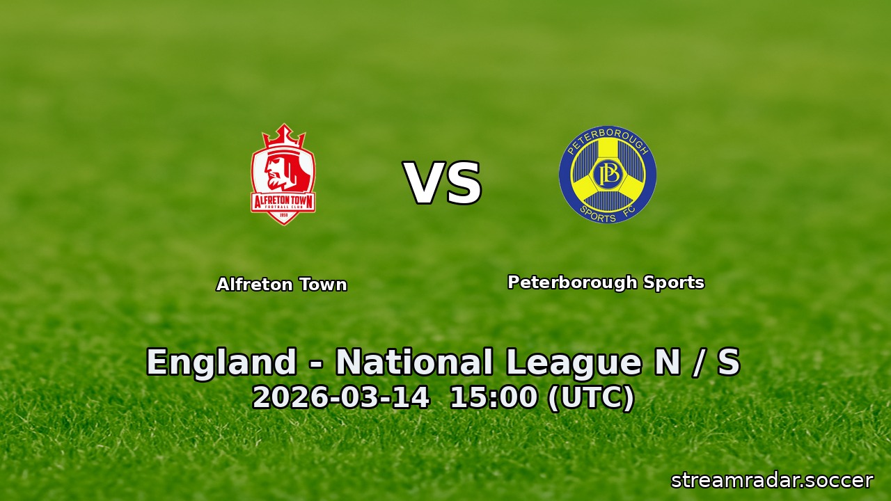 Alfreton Town vs Peterborough Sports