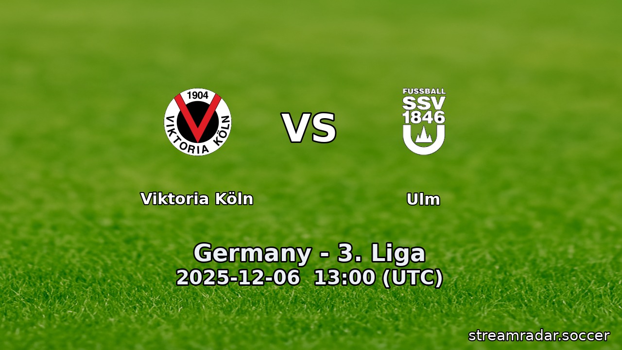 Viktoria Köln vs Ulm