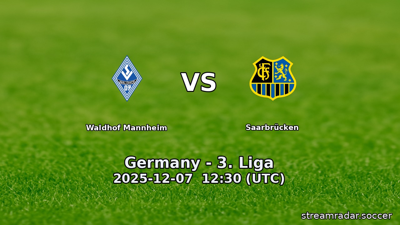 Waldhof Mannheim vs Saarbrücken