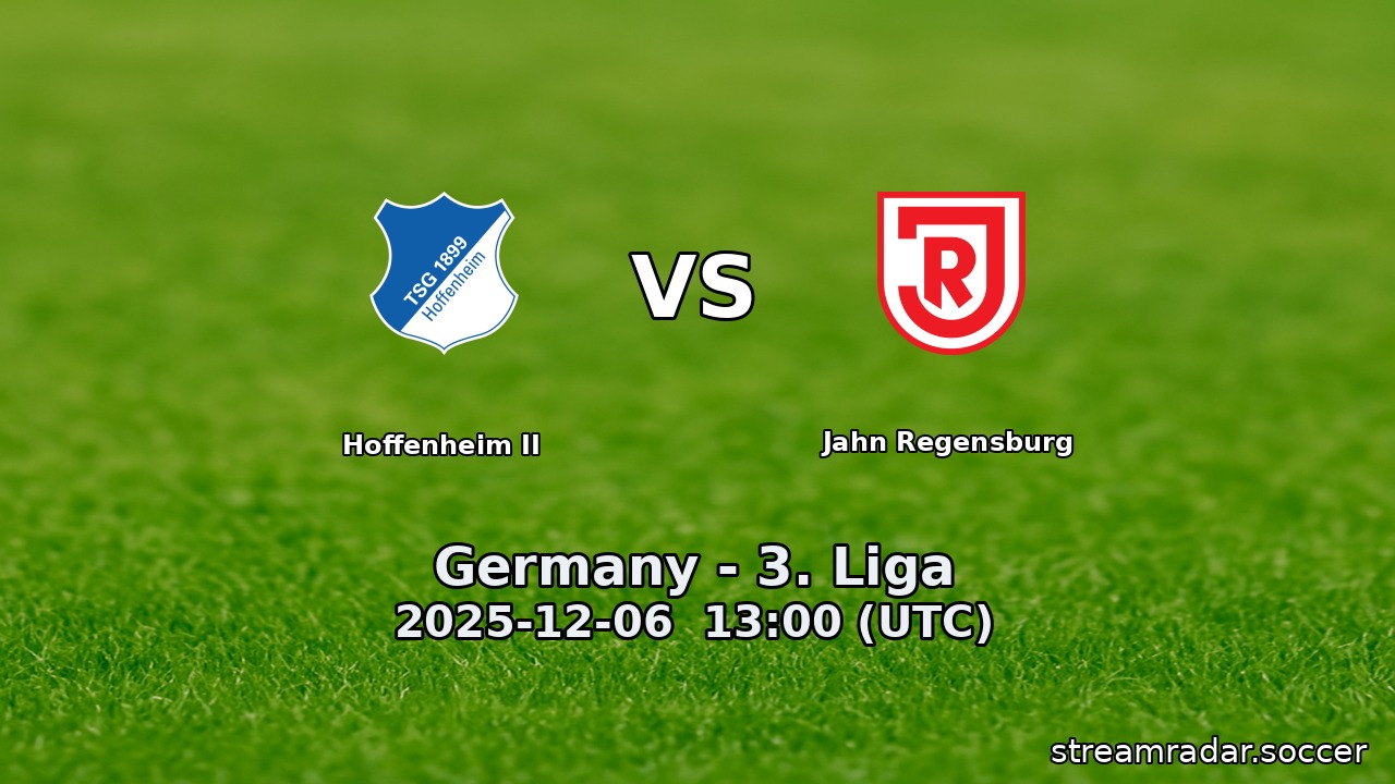 Hoffenheim II vs Jahn Regensburg