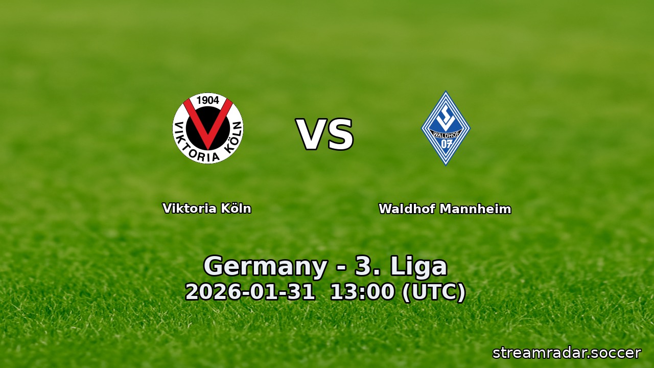 Viktoria Köln vs Waldhof Mannheim