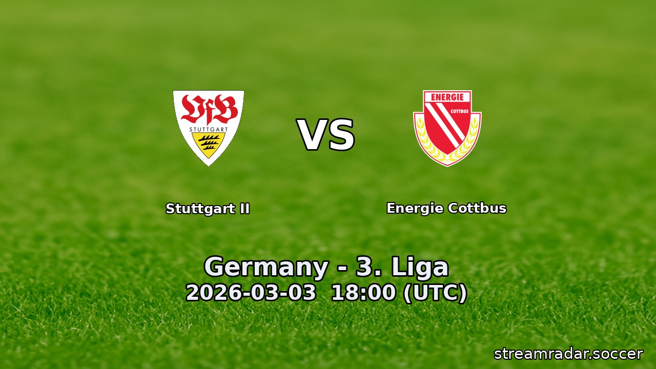Stuttgart II vs Energie Cottbus