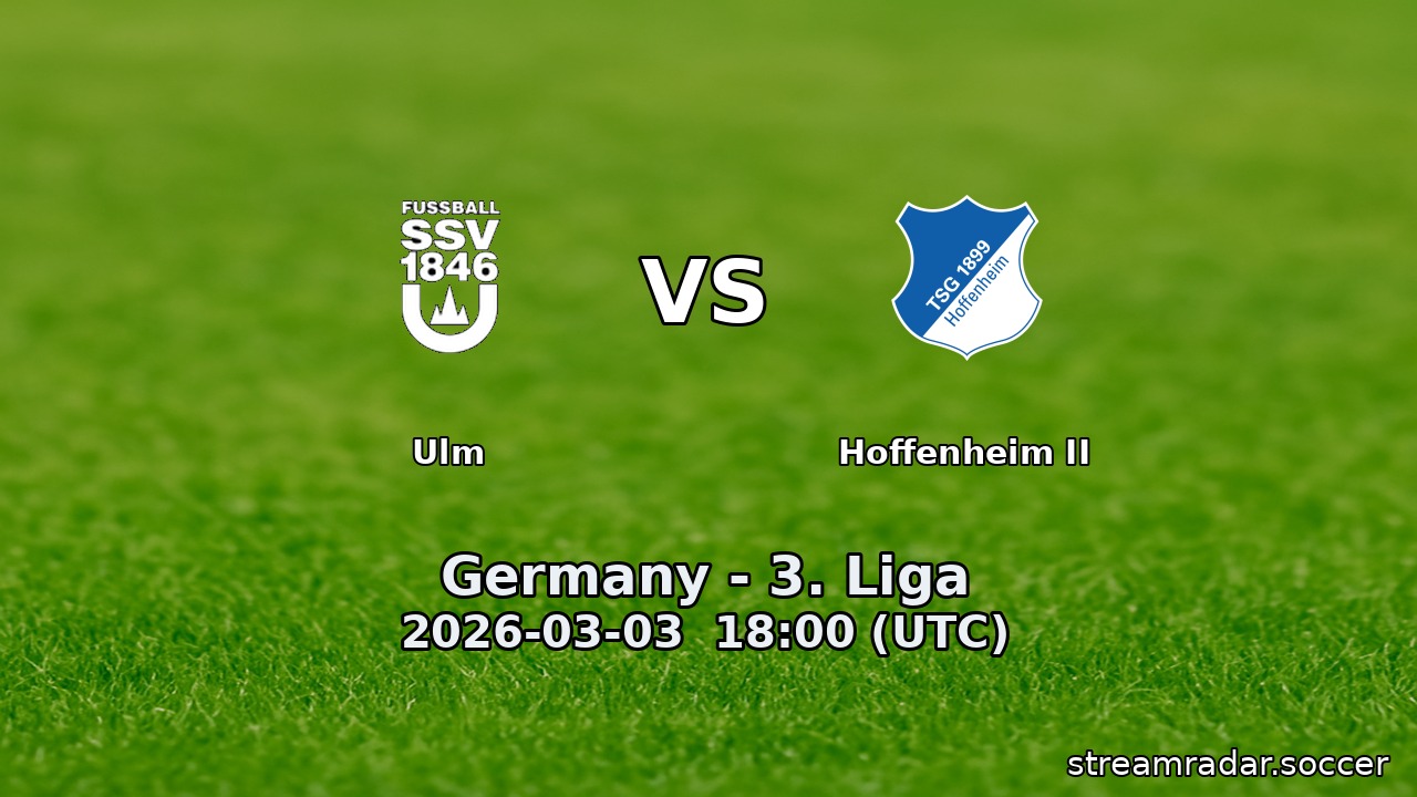 Ulm vs Hoffenheim II