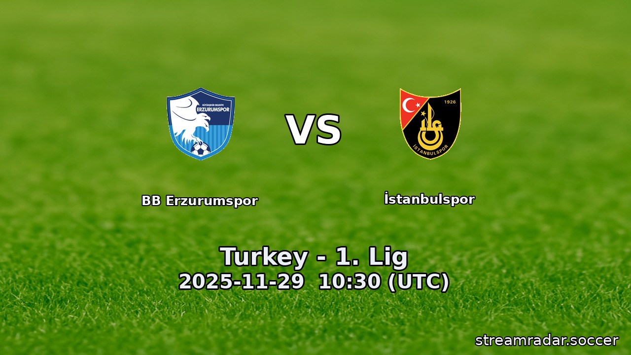 BB Erzurumspor vs İstanbulspor