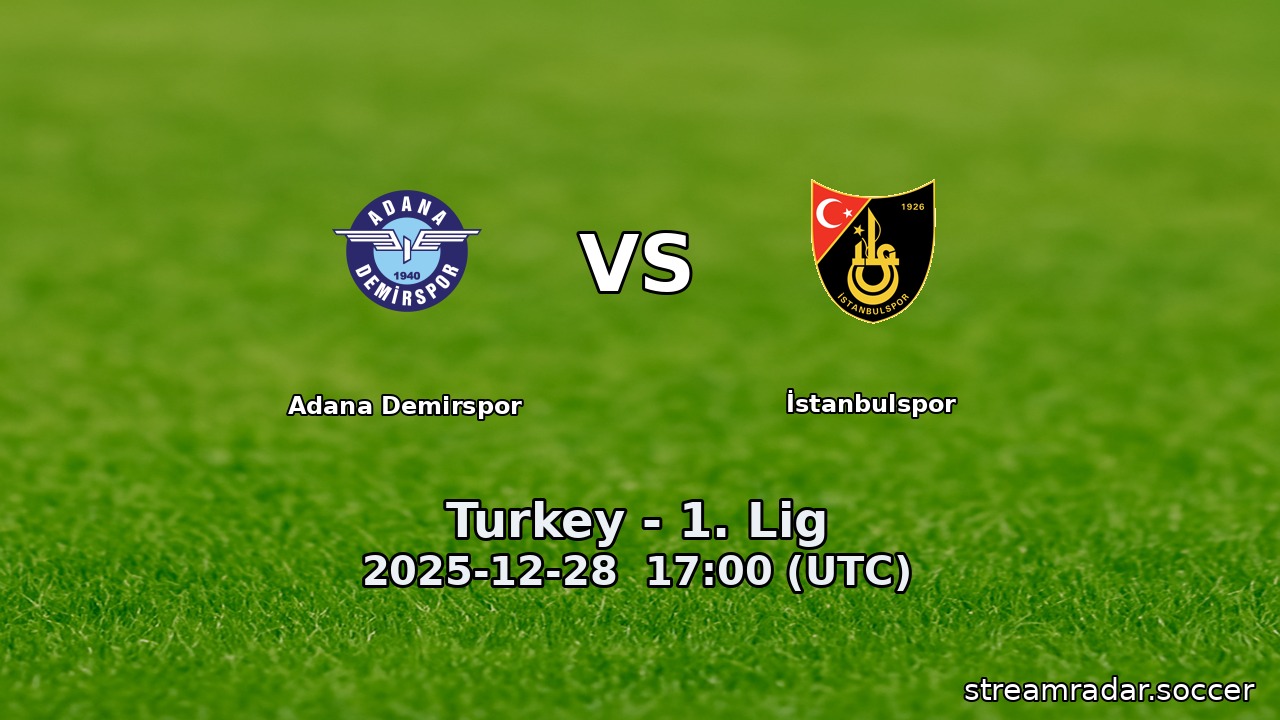 Adana Demirspor vs İstanbulspor