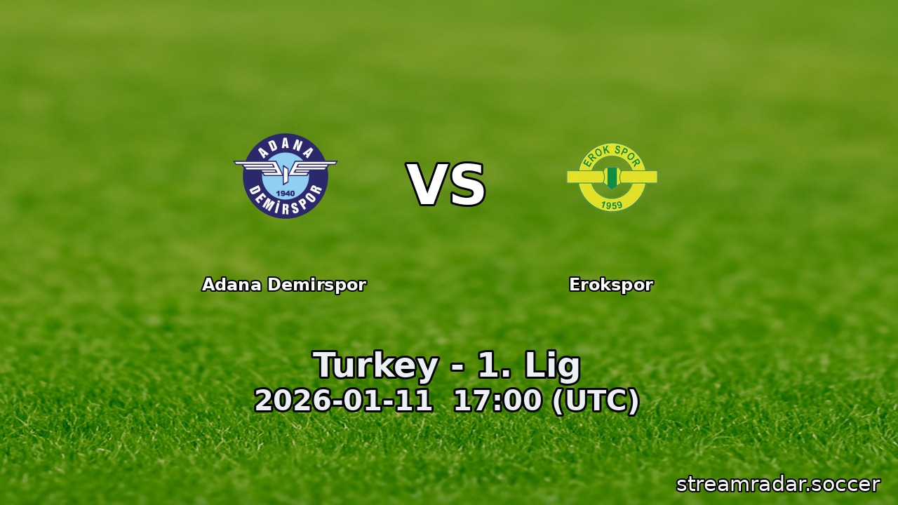 Adana Demirspor vs Erokspor