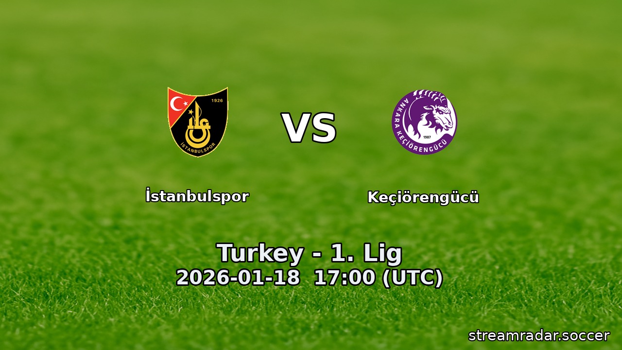 İstanbulspor vs Keçiörengücü