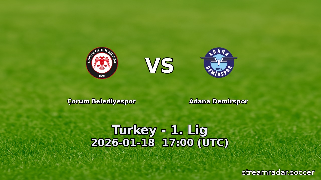 Çorum Belediyespor vs Adana Demirspor