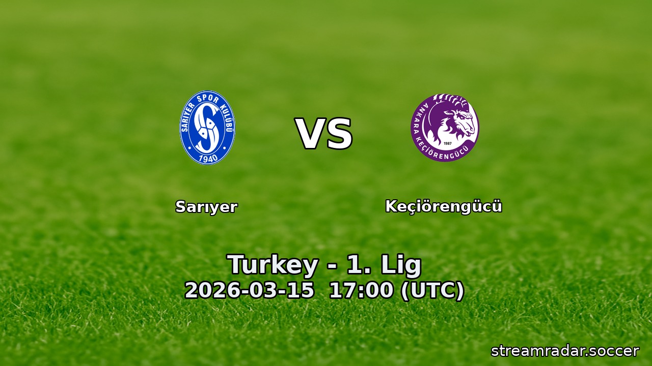 Sarıyer vs Keçiörengücü