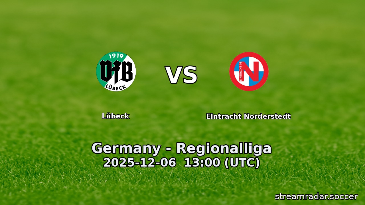 Lübeck vs Eintracht Norderstedt