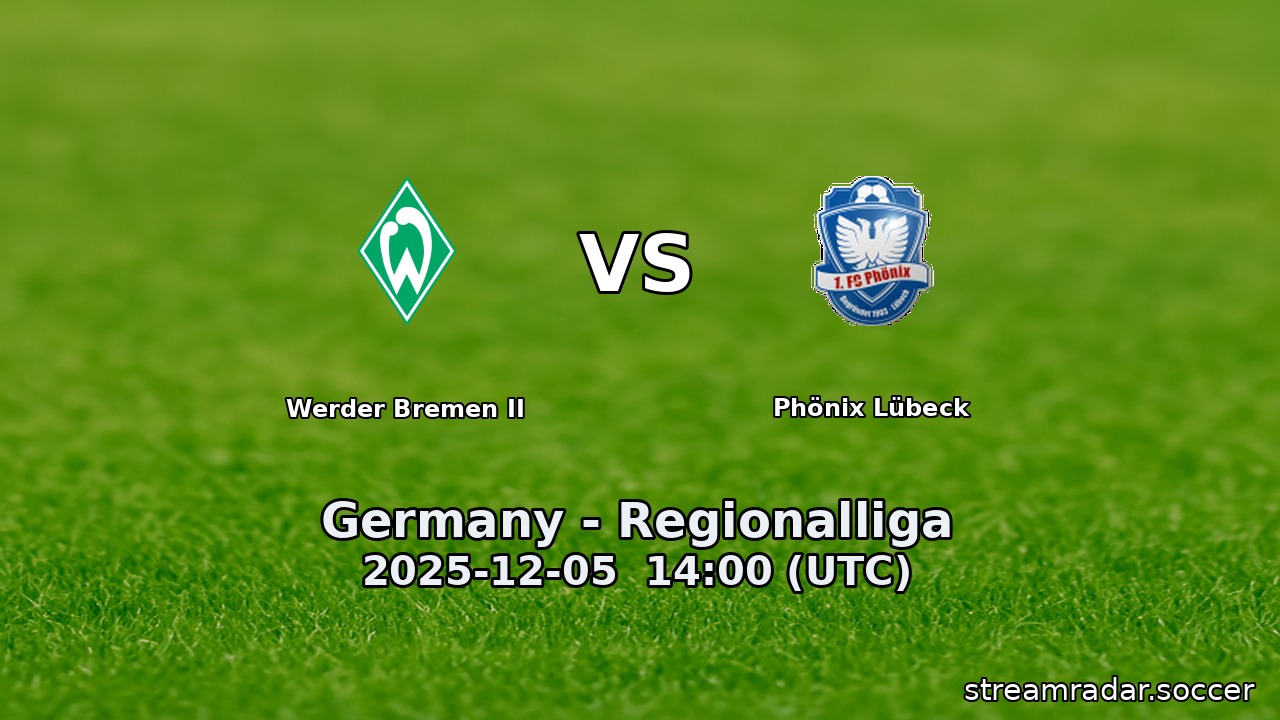 Werder Bremen II vs Phönix Lübeck
