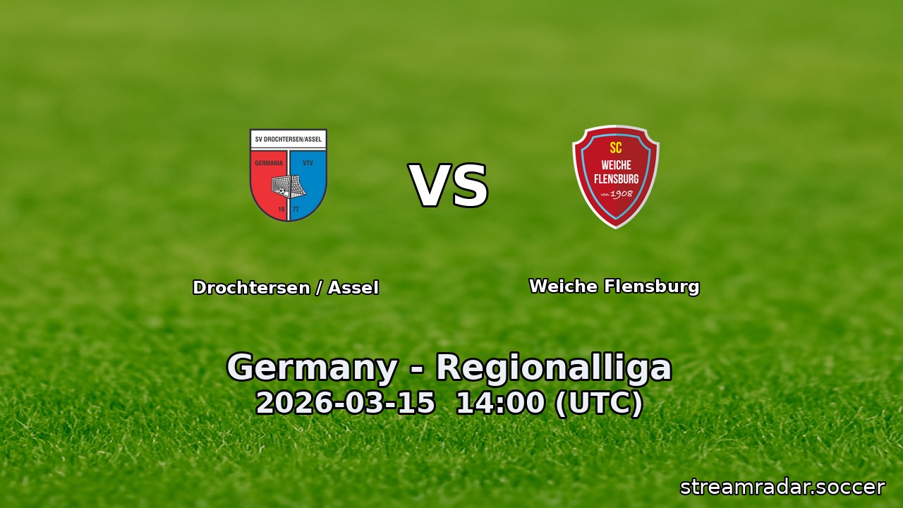 Drochtersen / Assel vs Weiche Flensburg
