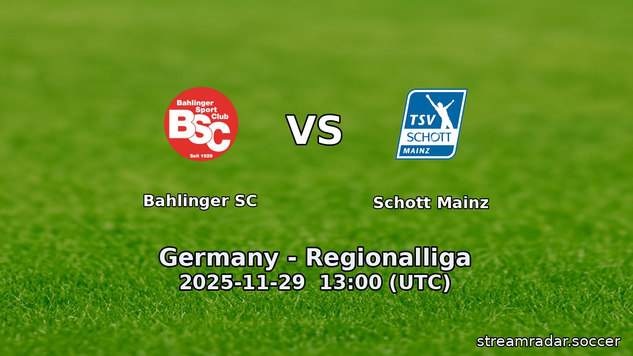 Bahlinger SC vs Schott Mainz