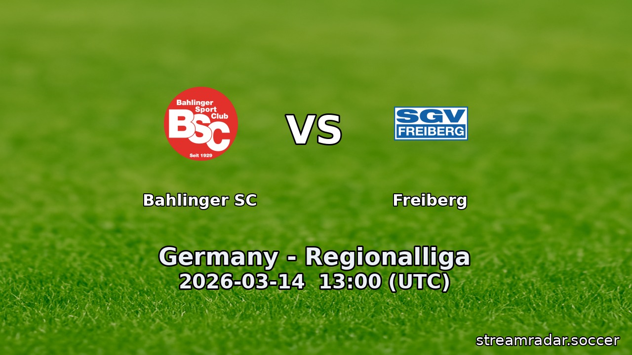 Bahlinger SC vs Freiberg