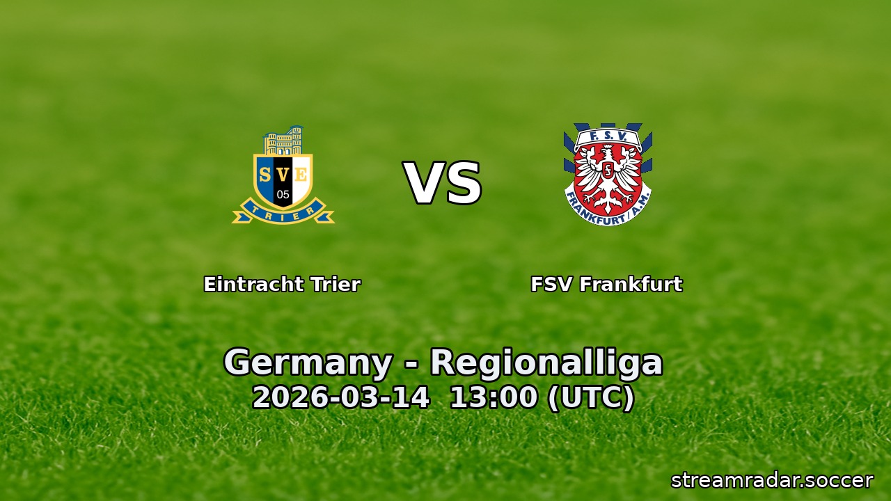 Eintracht Trier vs FSV Frankfurt