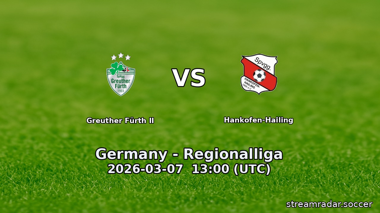 Greuther Fürth II vs Hankofen-Hailing