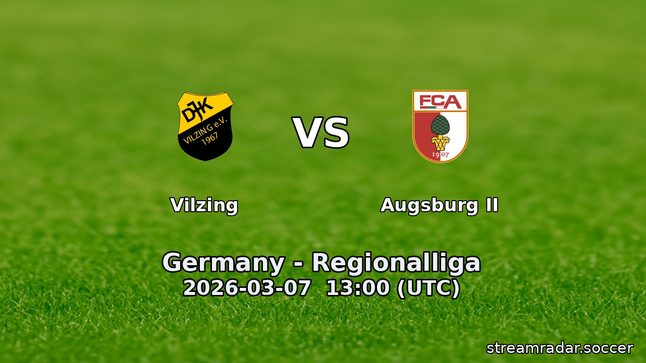 Vilzing vs Augsburg II