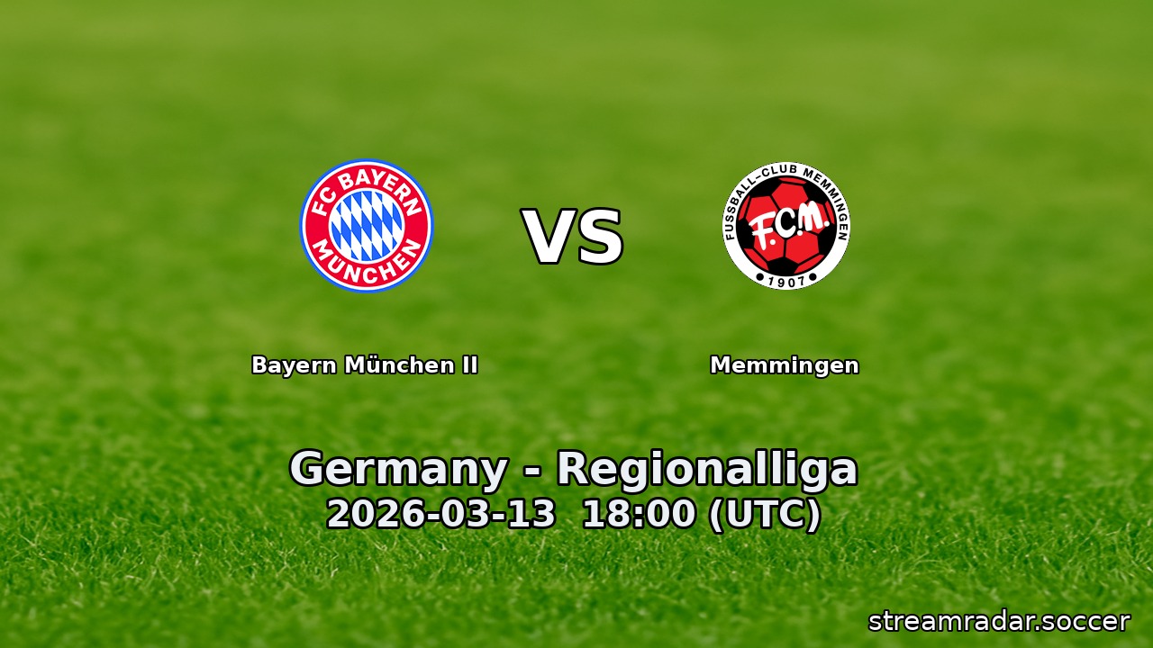 Bayern München II vs Memmingen