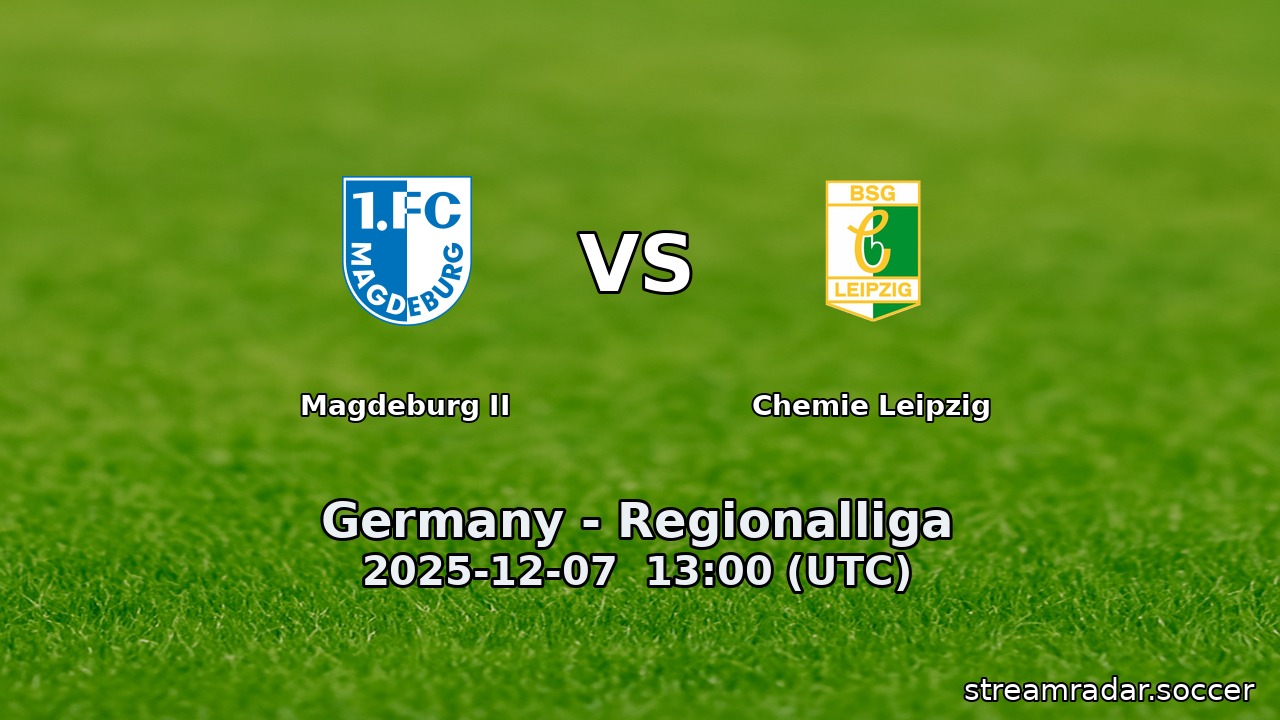 Magdeburg II vs Chemie Leipzig