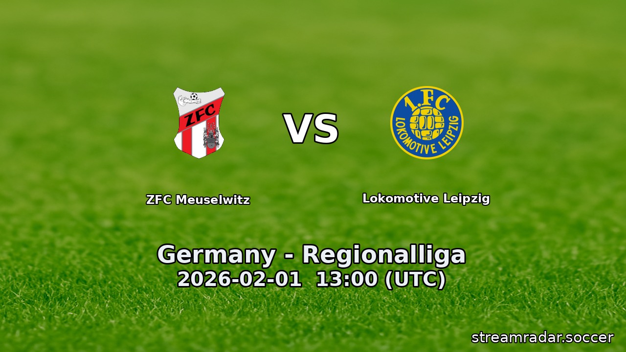 ZFC Meuselwitz vs Lokomotive Leipzig