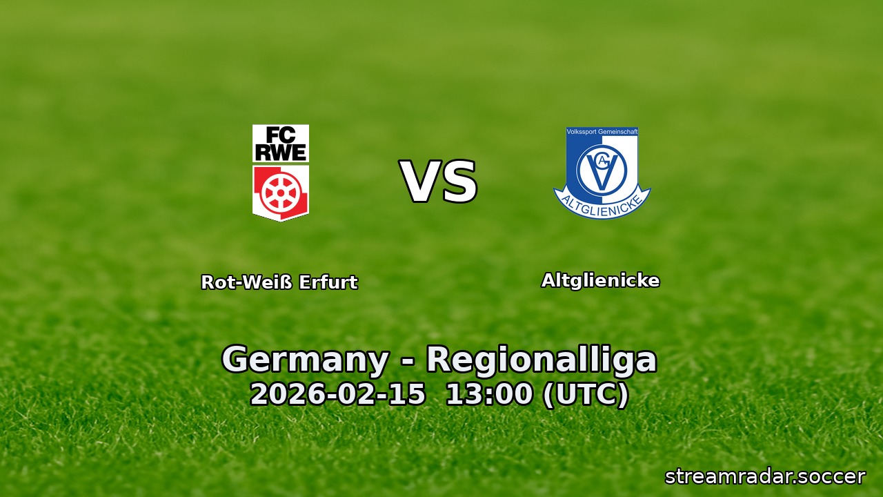 Rot-Weiß Erfurt vs Altglienicke