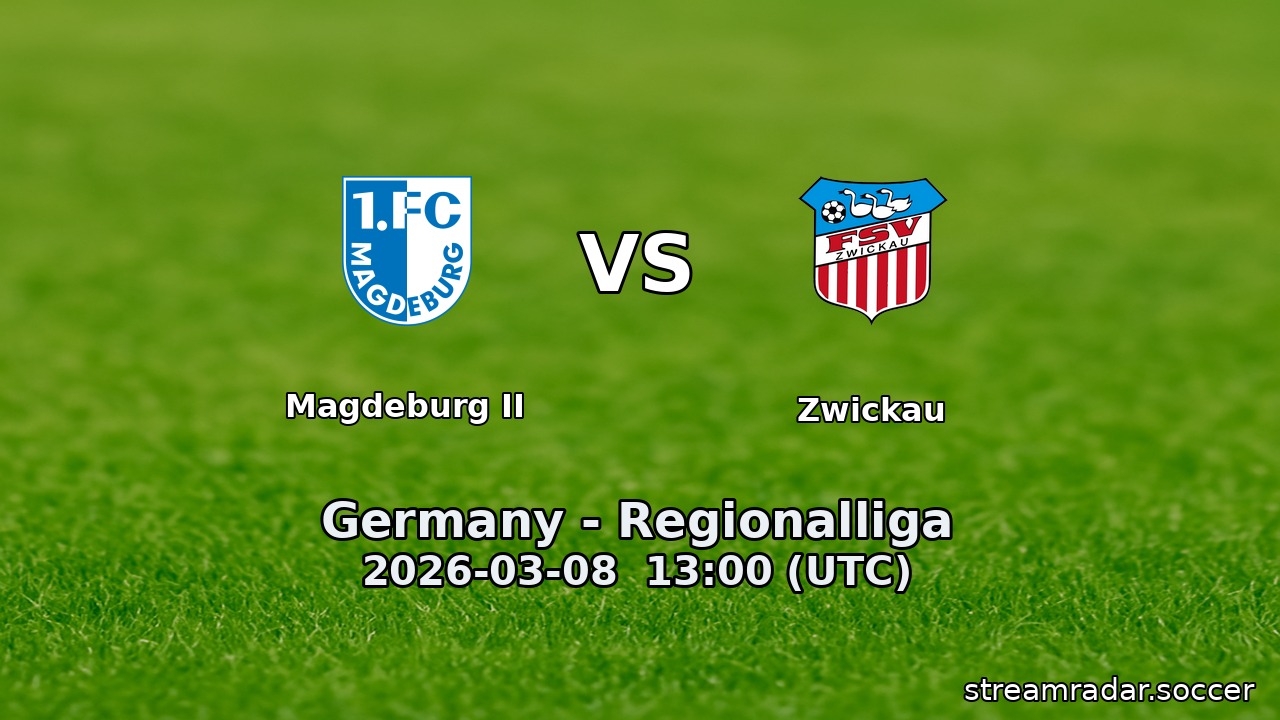 Magdeburg II vs Zwickau