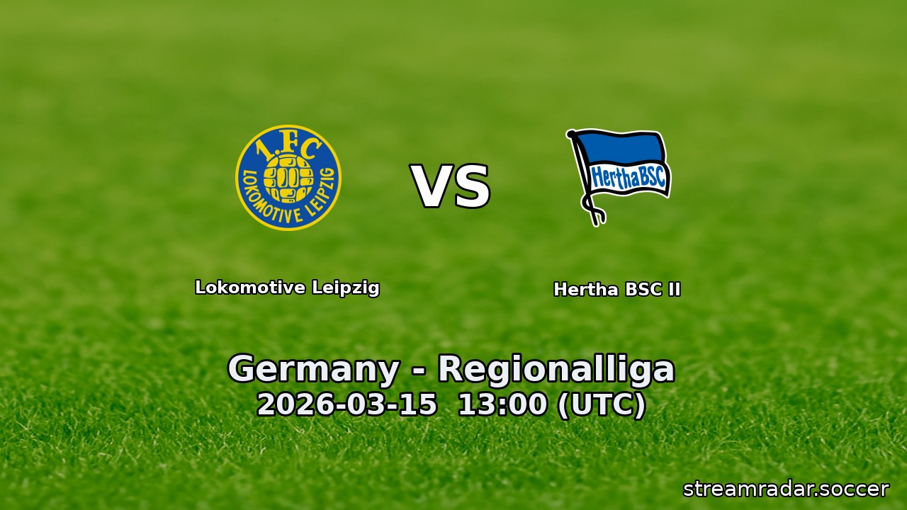 Lokomotive Leipzig vs Hertha BSC II