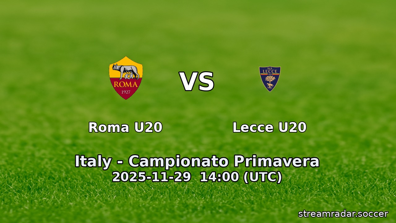 Roma U20 vs Lecce U20