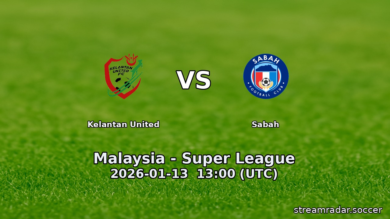 Kelantan United vs Sabah