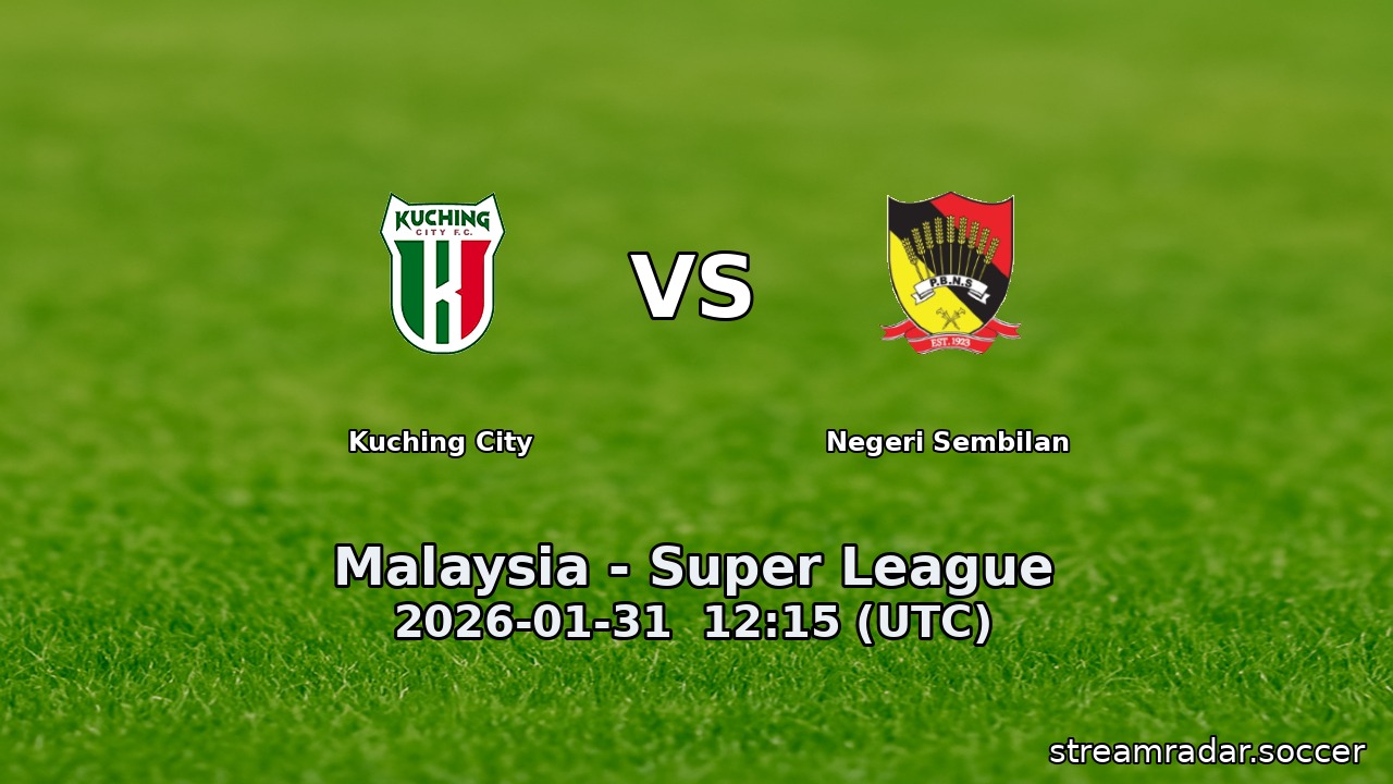 Kuching City vs Negeri Sembilan
