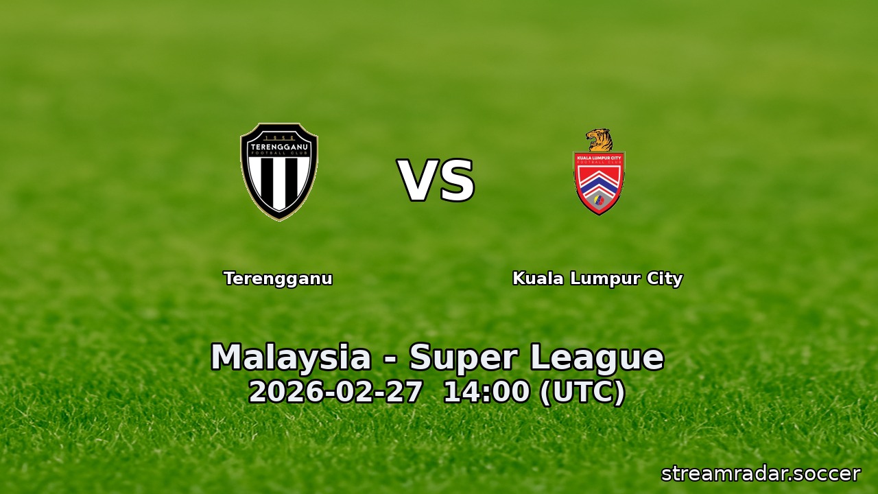 Terengganu vs Kuala Lumpur City