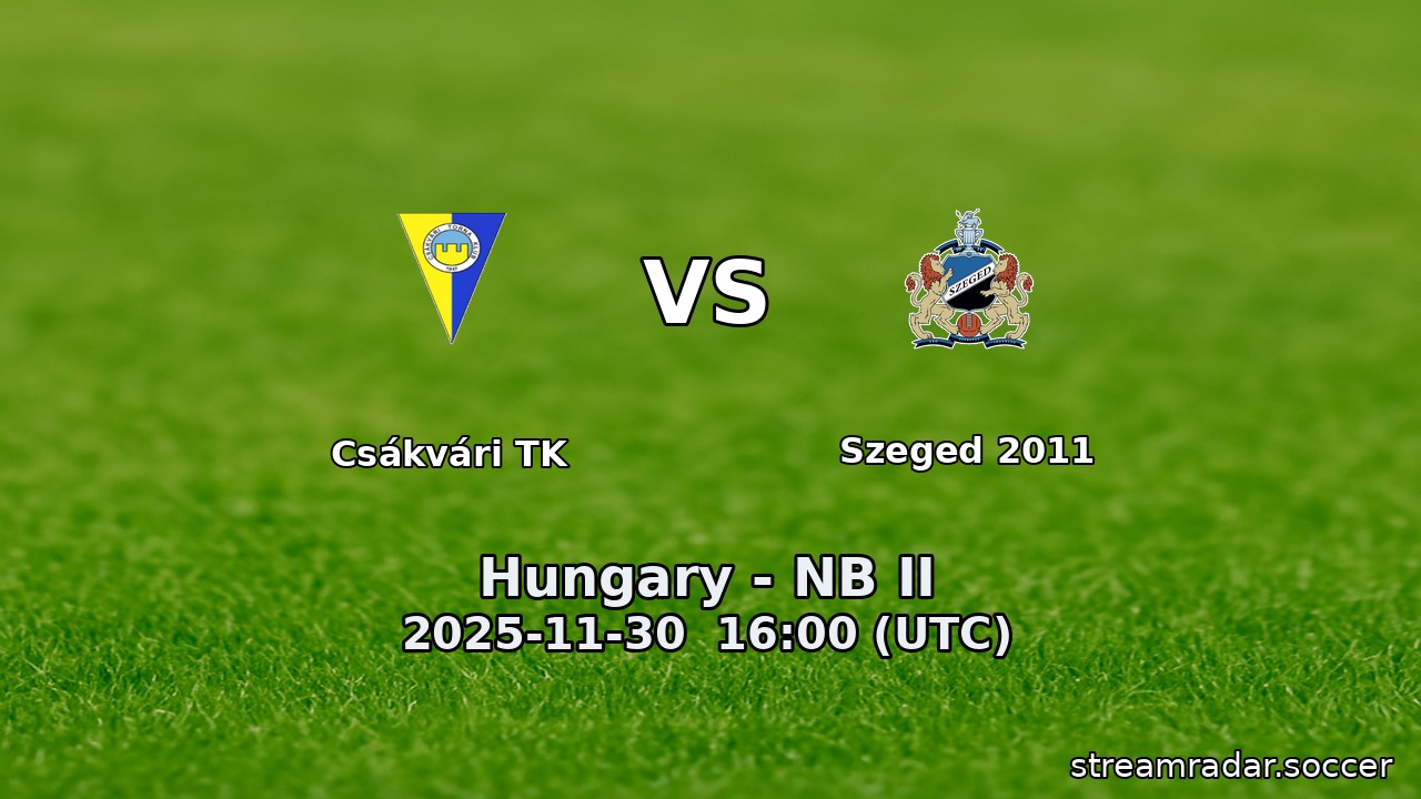 Csákvári TK vs Szeged 2011