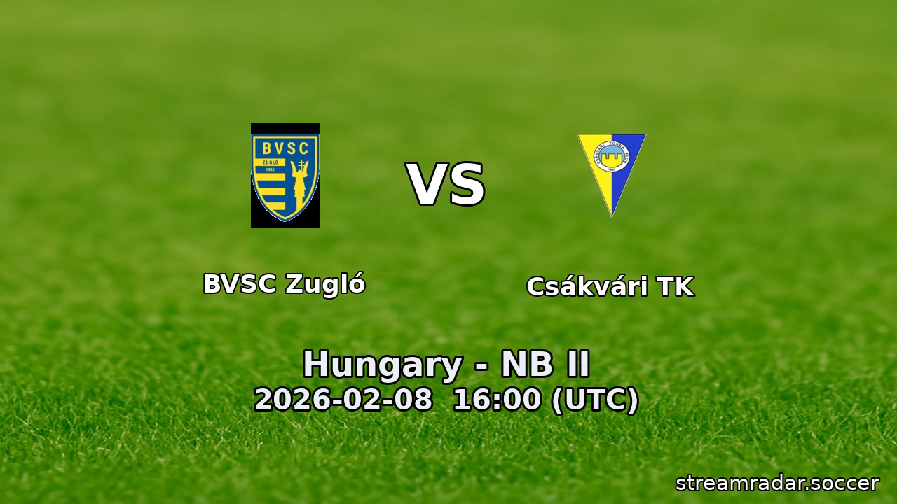 BVSC Zugló vs Csákvári TK