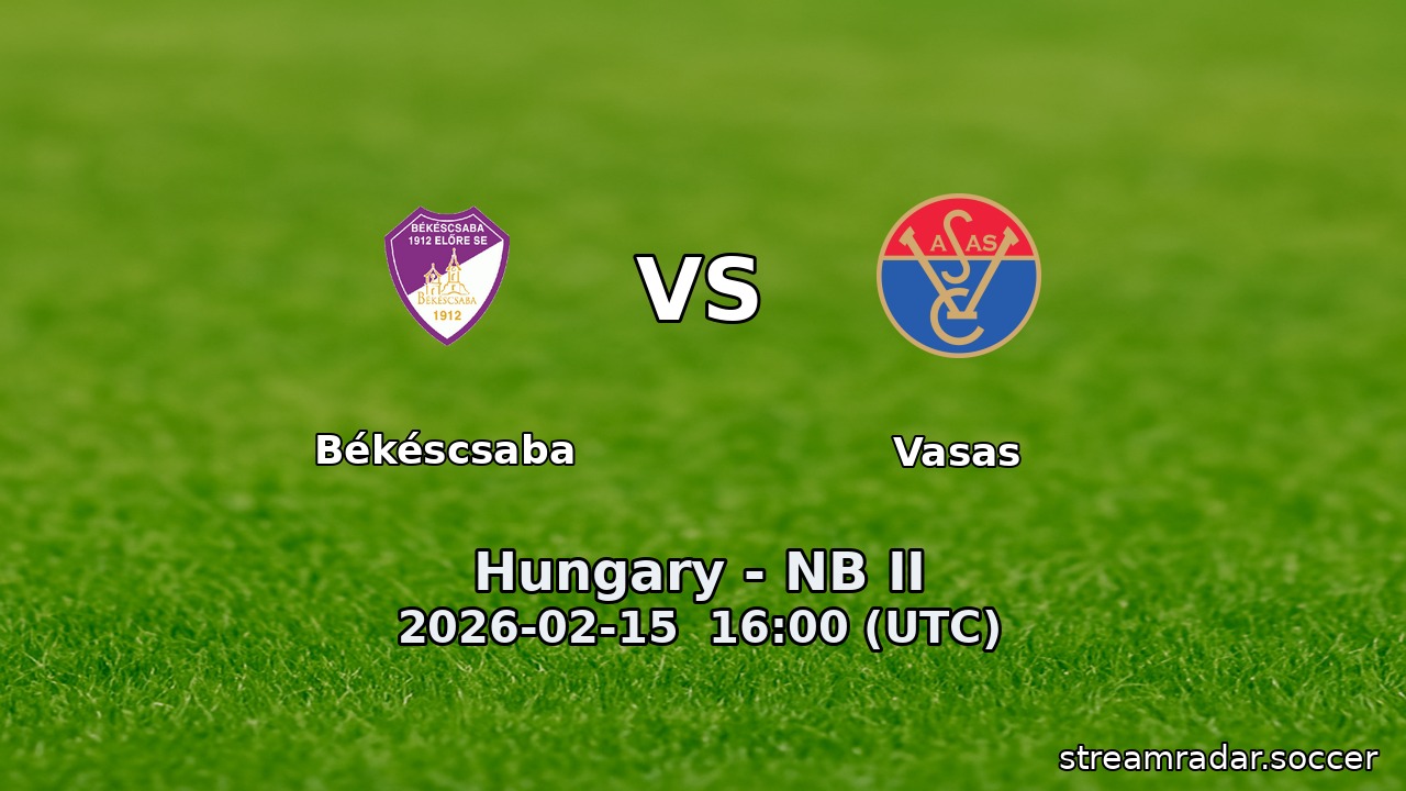 Békéscsaba vs Vasas