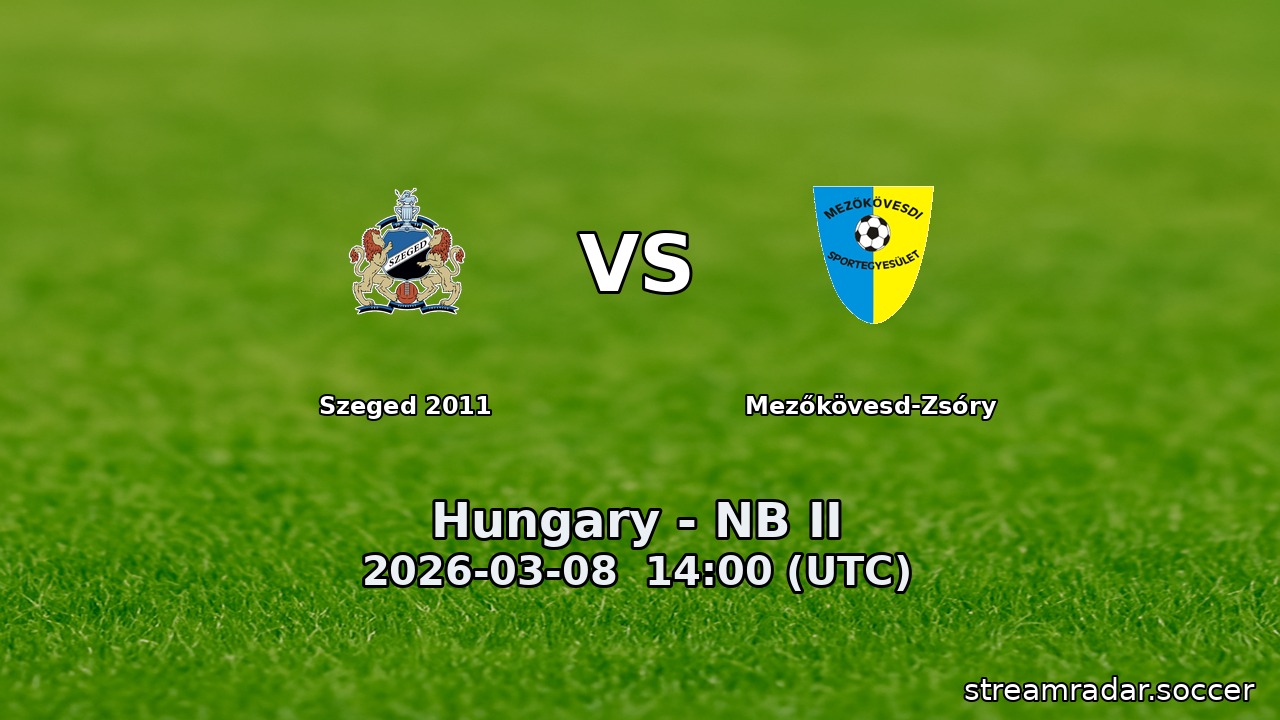 Szeged 2011 vs Mezőkövesd-Zsóry