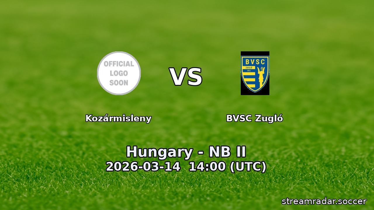 Kozármisleny vs BVSC Zugló
