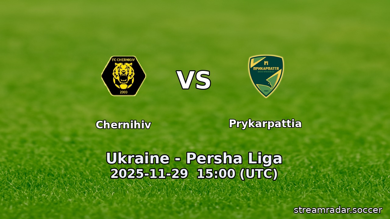 Chernihiv vs Prykarpattia