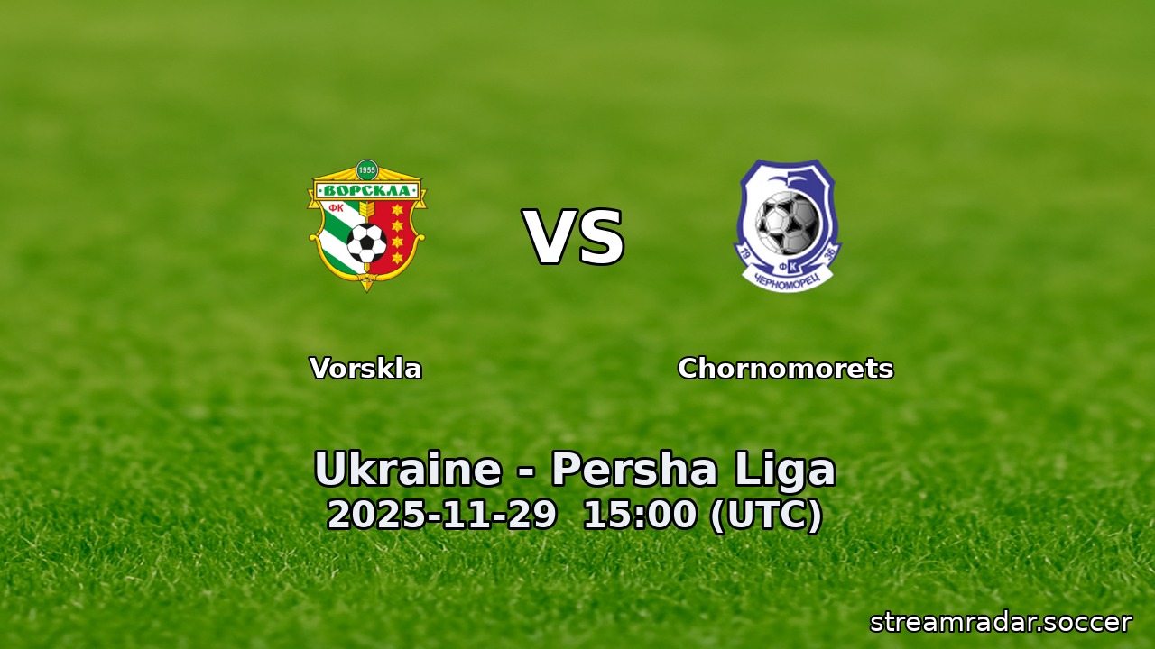 Vorskla vs Chornomorets