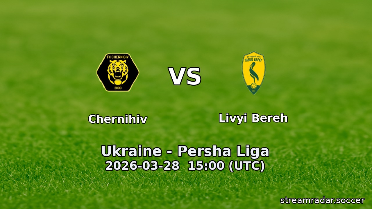 Chernihiv vs Livyi Bereh