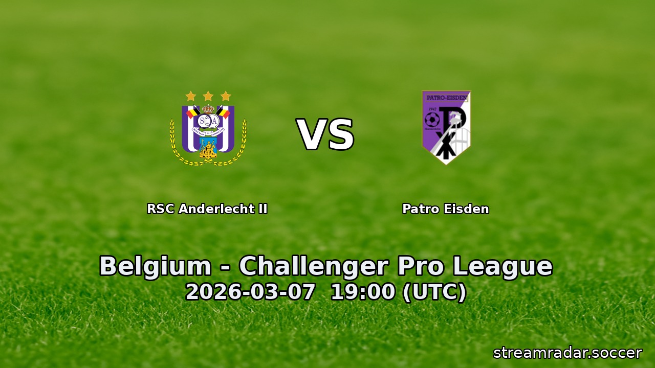 RSC Anderlecht II vs Patro Eisden
