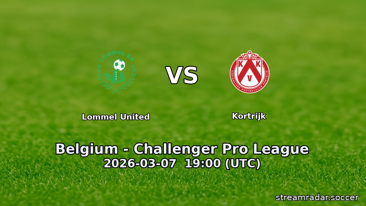 Lommel United vs Kortrijk