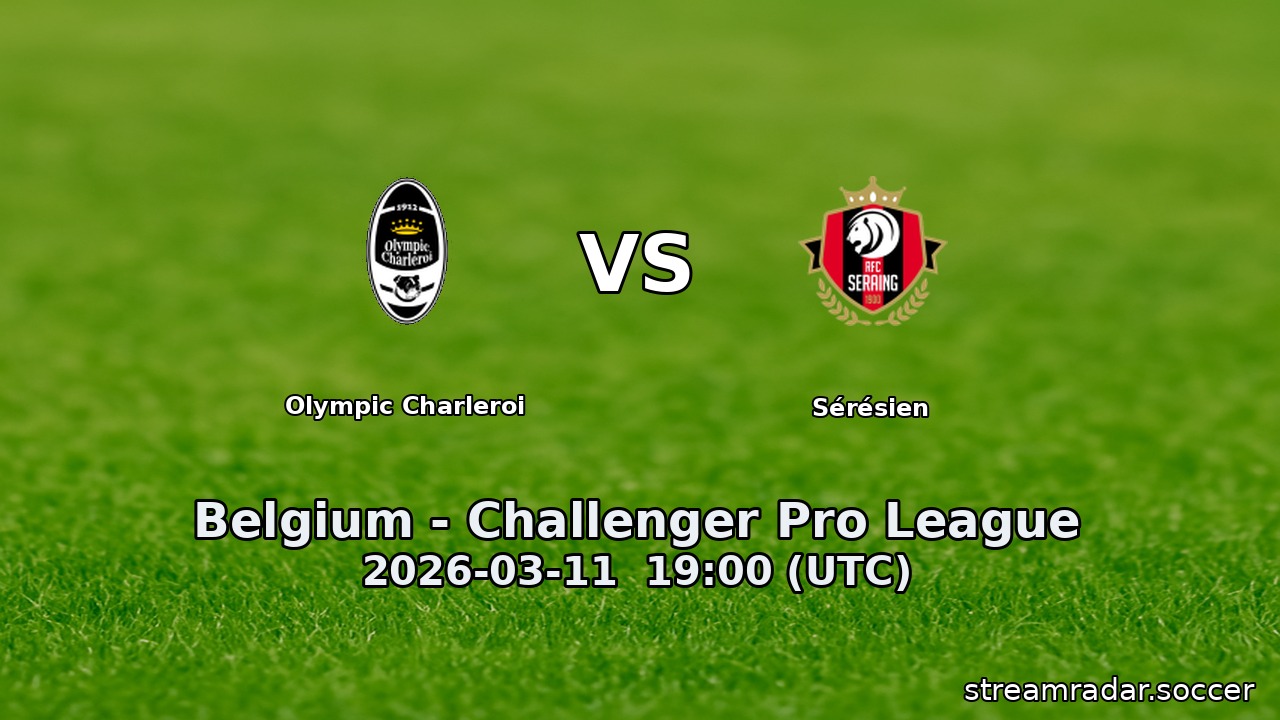 Olympic Charleroi vs Sérésien