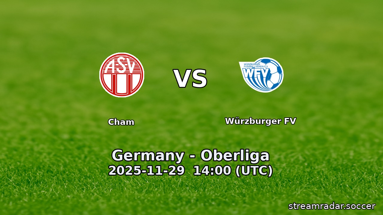 Cham vs Würzburger FV
