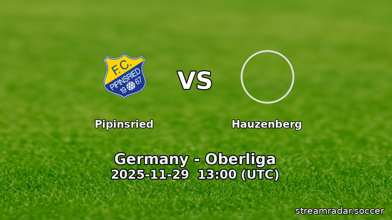 Pipinsried vs Hauzenberg