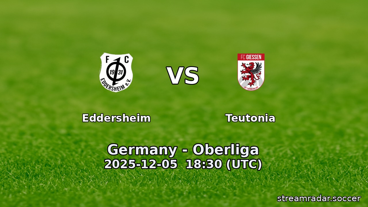 Eddersheim vs Teutonia