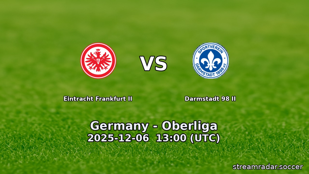 Eintracht Frankfurt II vs Darmstadt 98 II