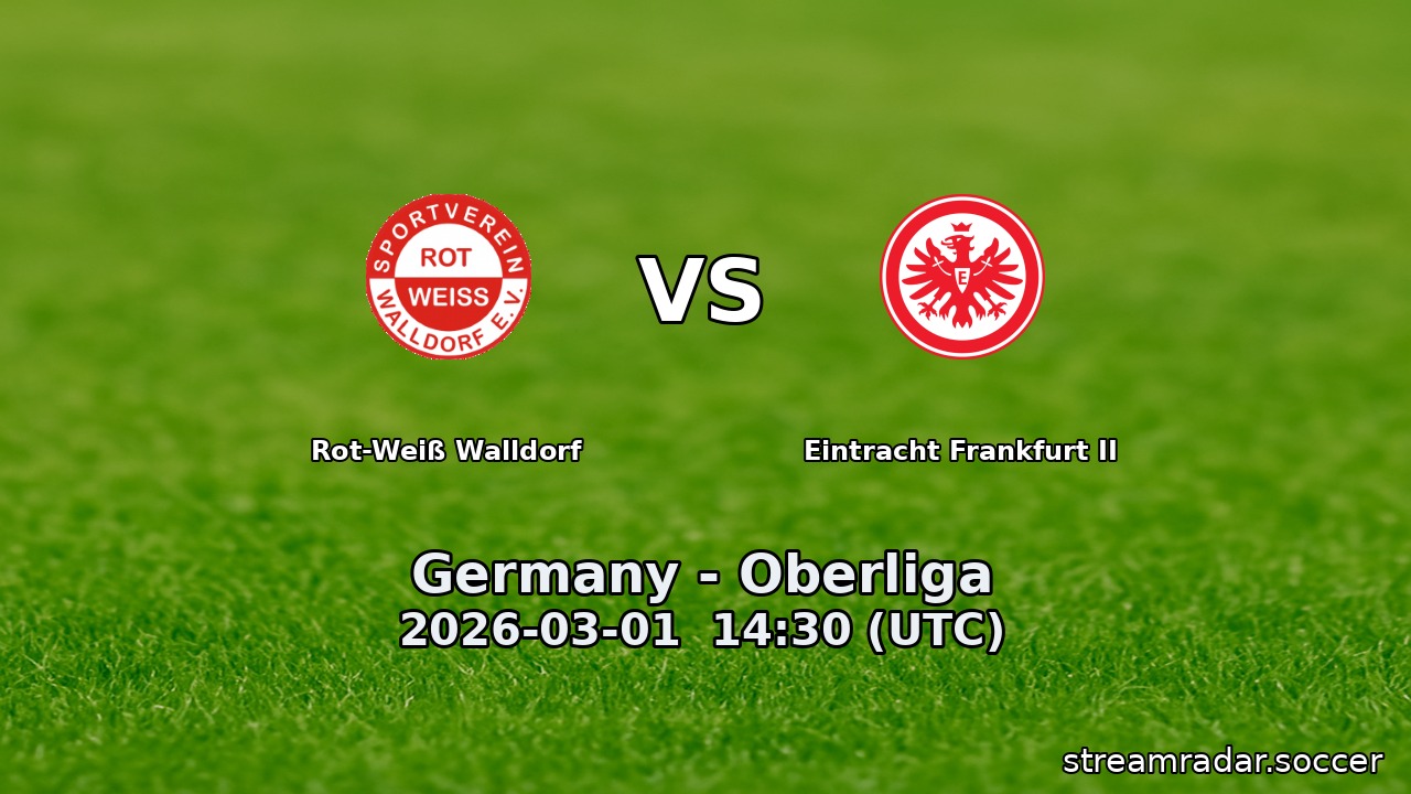 Rot-Weiß Walldorf vs Eintracht Frankfurt II